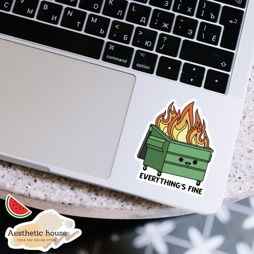 EVERYTHING IS FINE Sticker